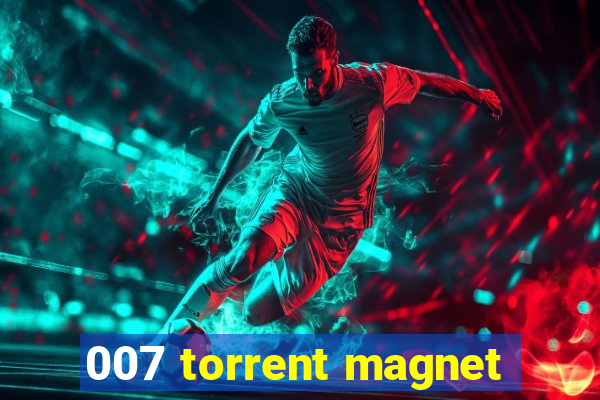 007 torrent magnet